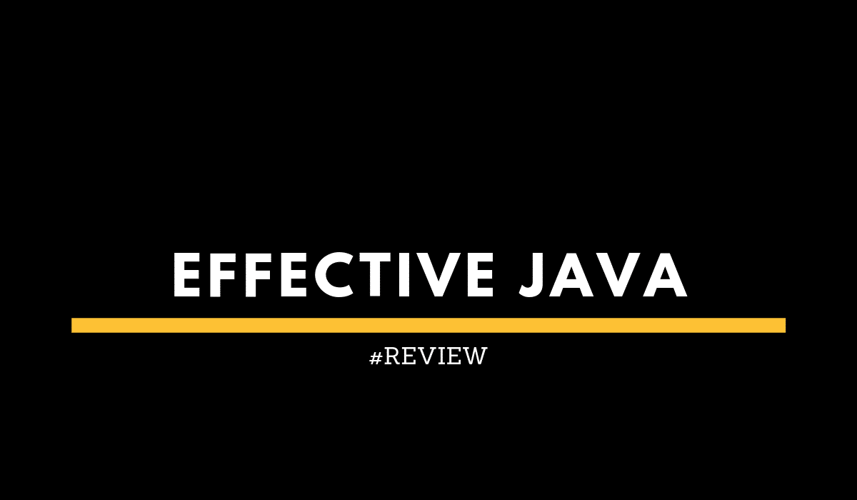 Java effective Effective Java: