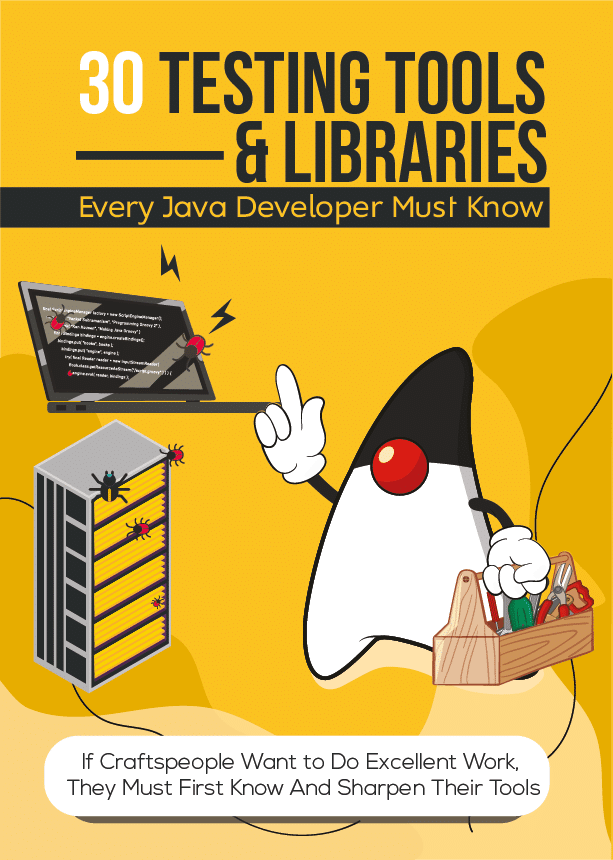 Testing Tools & Libraries Every Java Developer Must Know